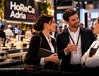 HoReCa Adria 2026. – POSAO U TURIZMU i budućnost zapošljavanja
